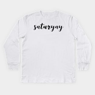 Saturyay Kids Long Sleeve T-Shirt